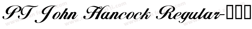 PT John Hancock Regular字体转换